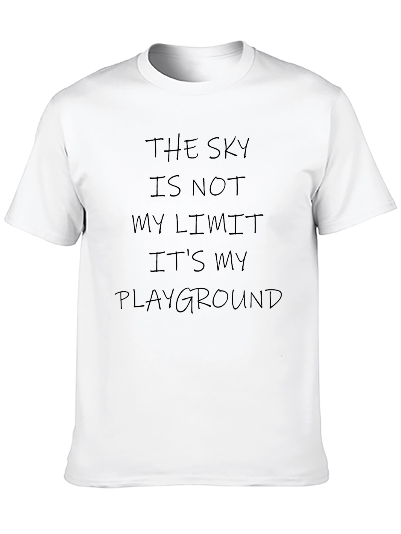 Inspirational Black T-Shirt: Skys My Playground