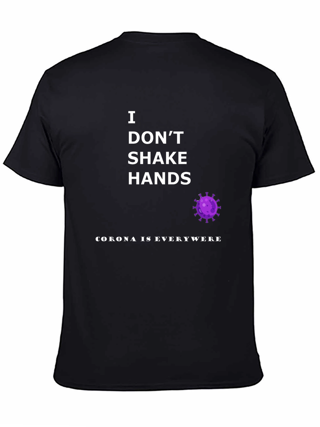 I Dont Shake Hands Corona T-Shirt