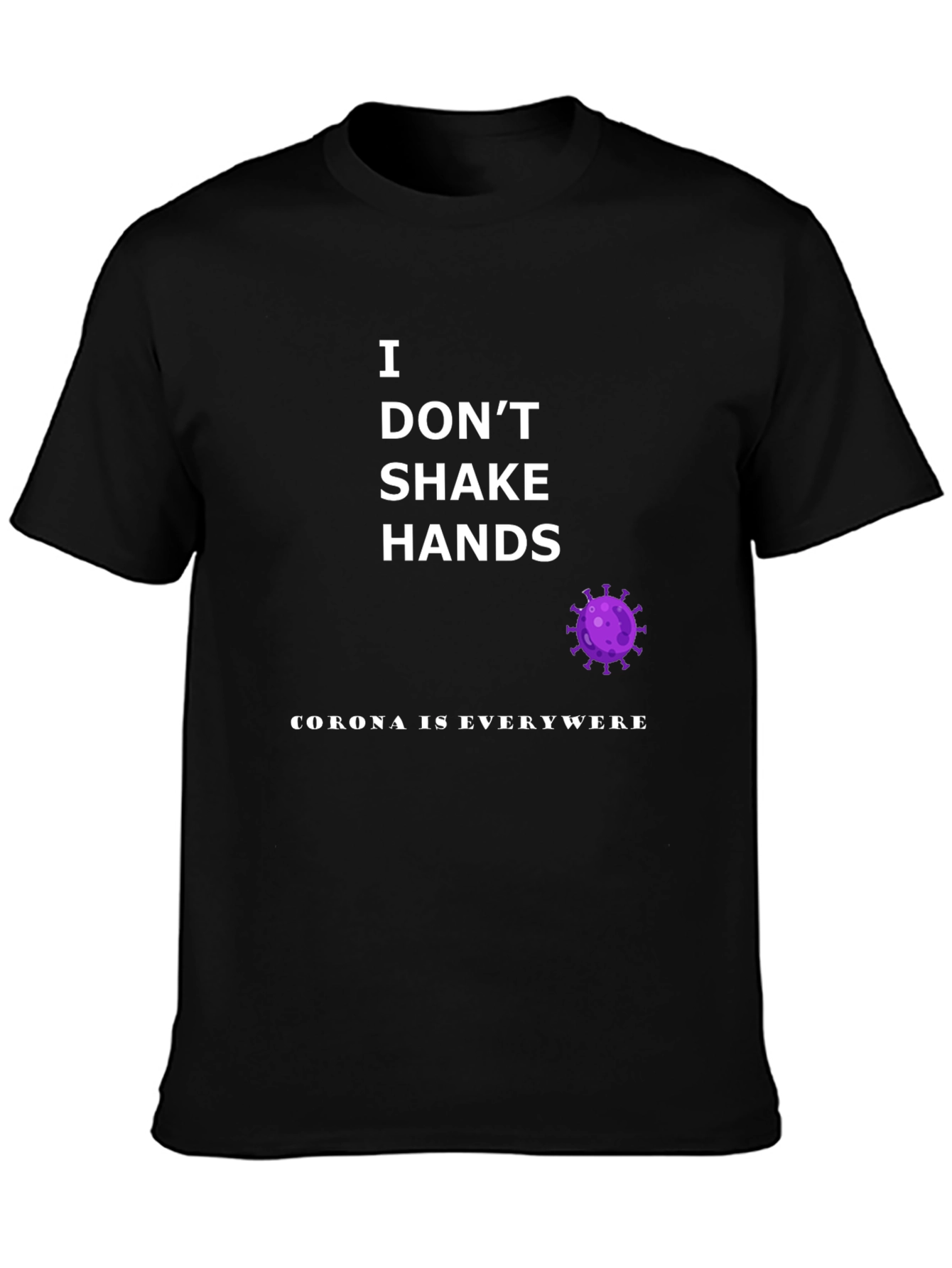 I Dont Shake Hands Corona T-Shirt