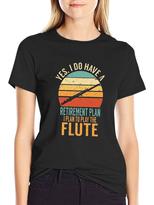 Flute Player Retirement Plan Graphic Tee