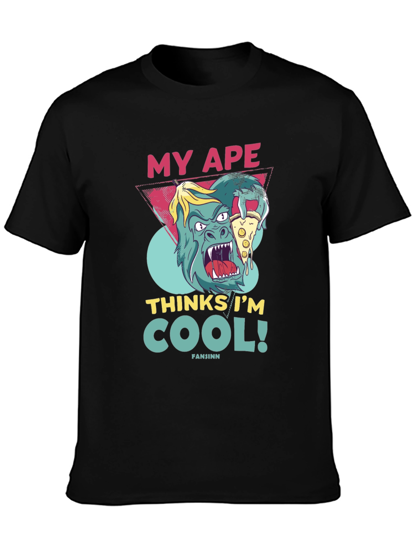 My Ape Thinks Im Cool! Graphic Tee
