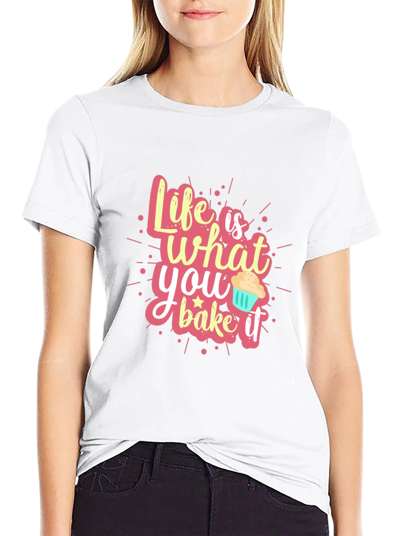 Life is What You Bake It - Graphic Tee