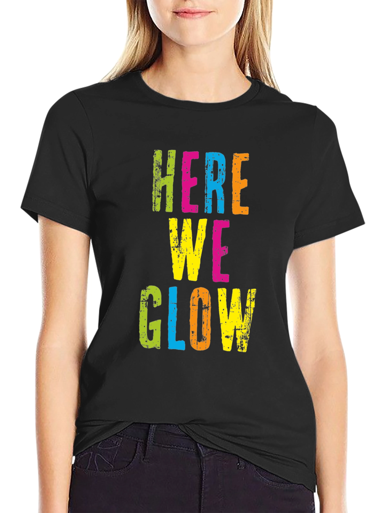Here We Glow Graphic Tee - Party Ready T-Shirt