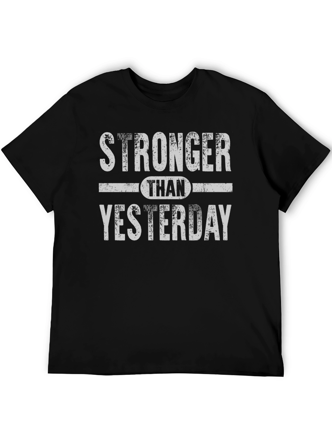 Stronger Than Yesterday Graphic Tee