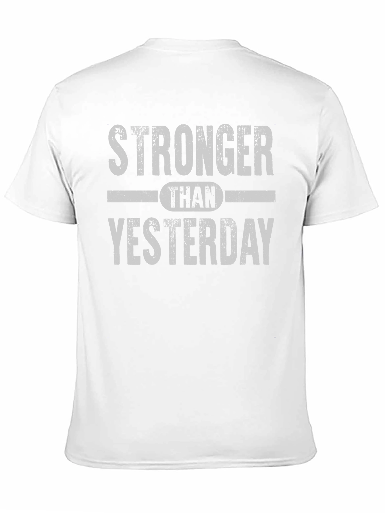 Stronger Than Yesterday Graphic Tee