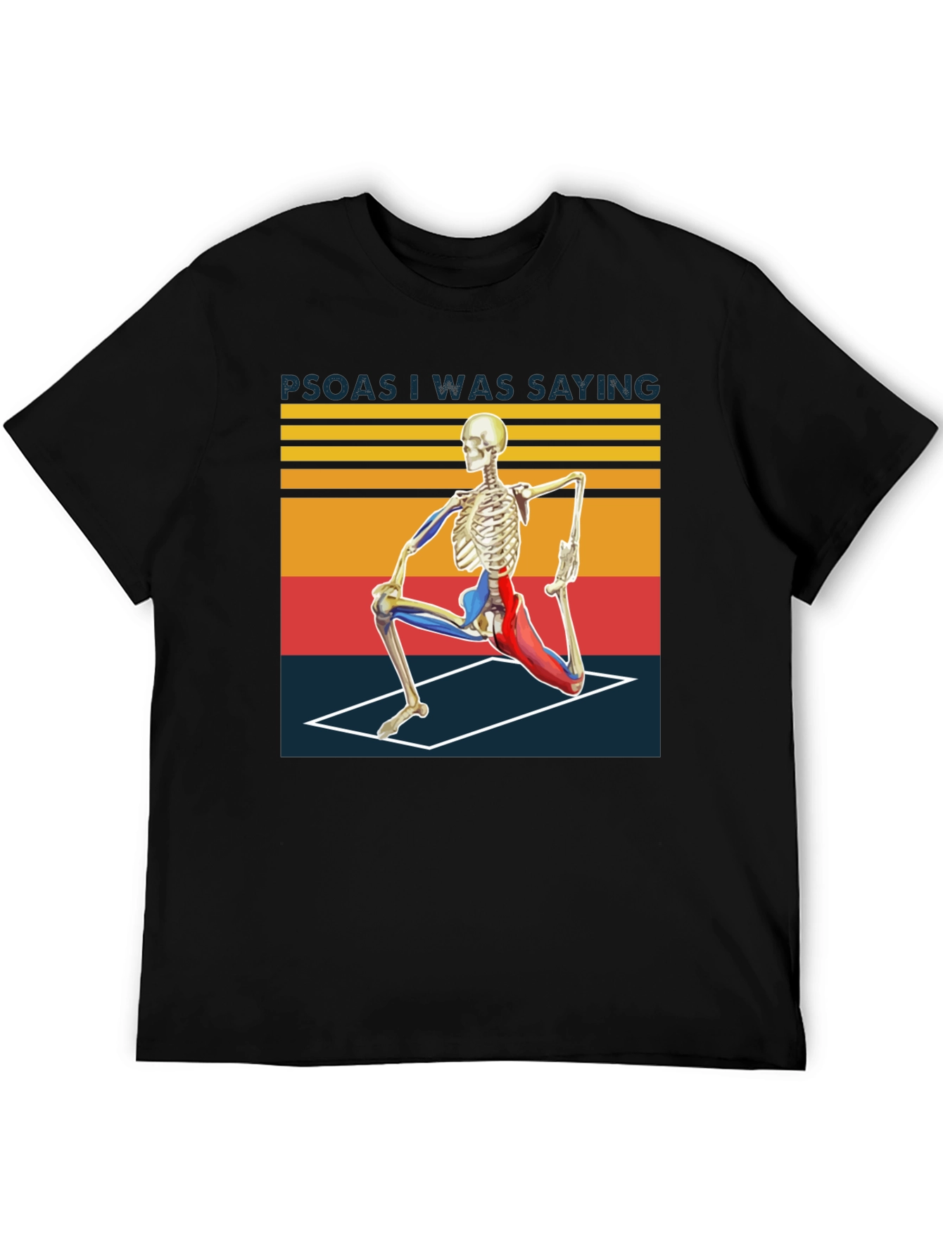 Psoas I Was Saying Yoga Skeleton T-Shirt