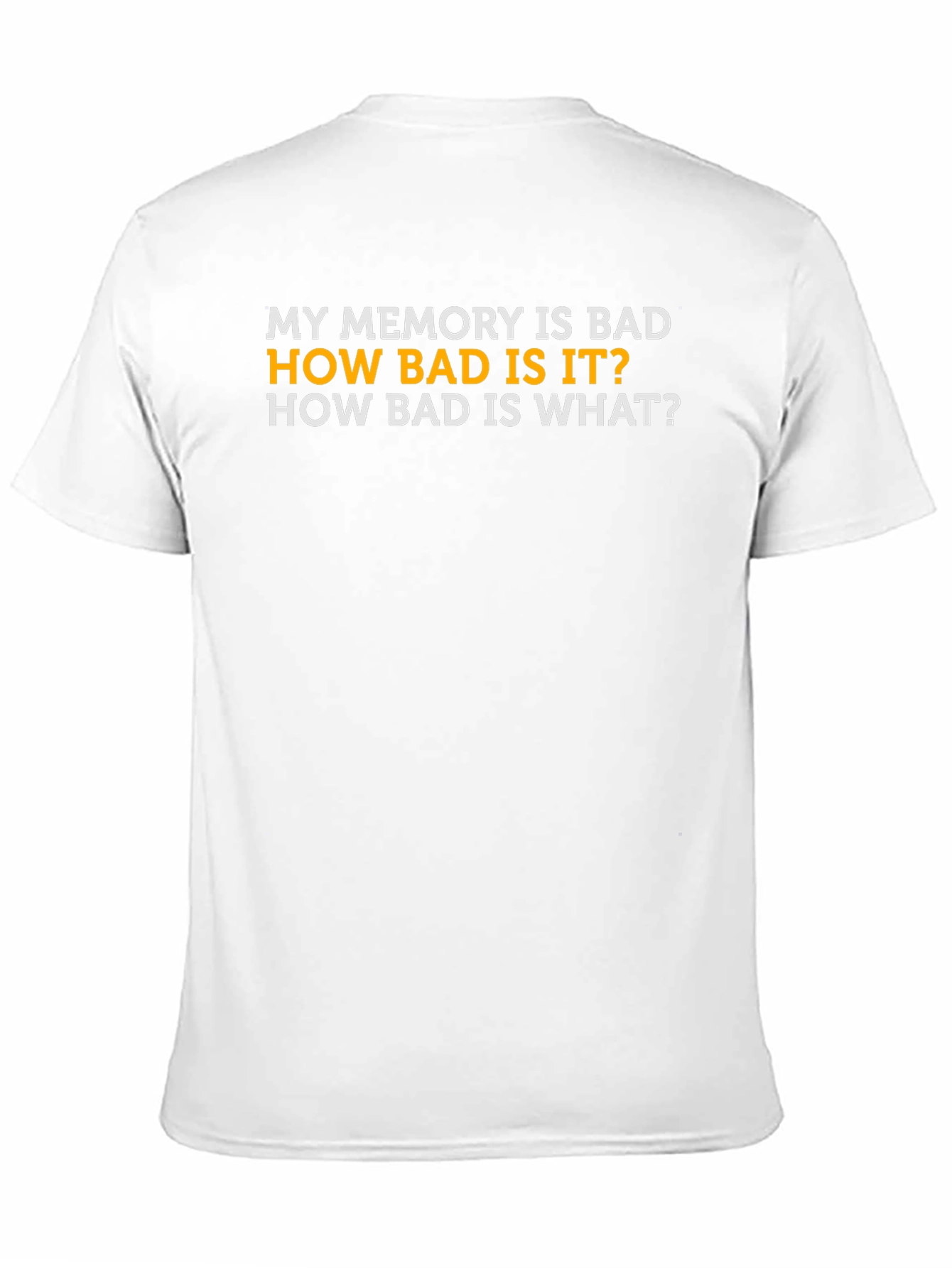 Funny Memory Loss Graphic T-Shirt