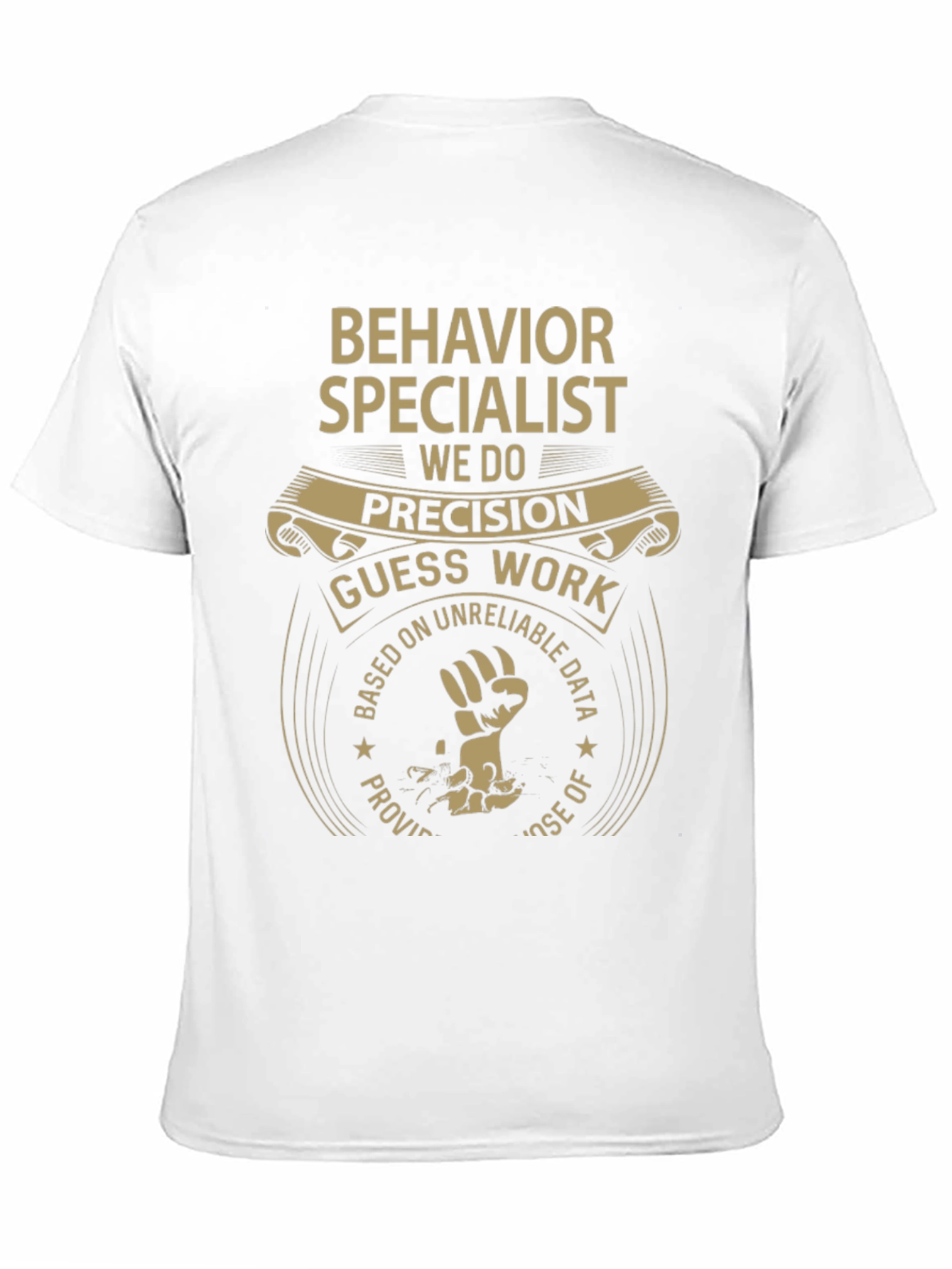 Behavior Specialist Funny T-Shirt
