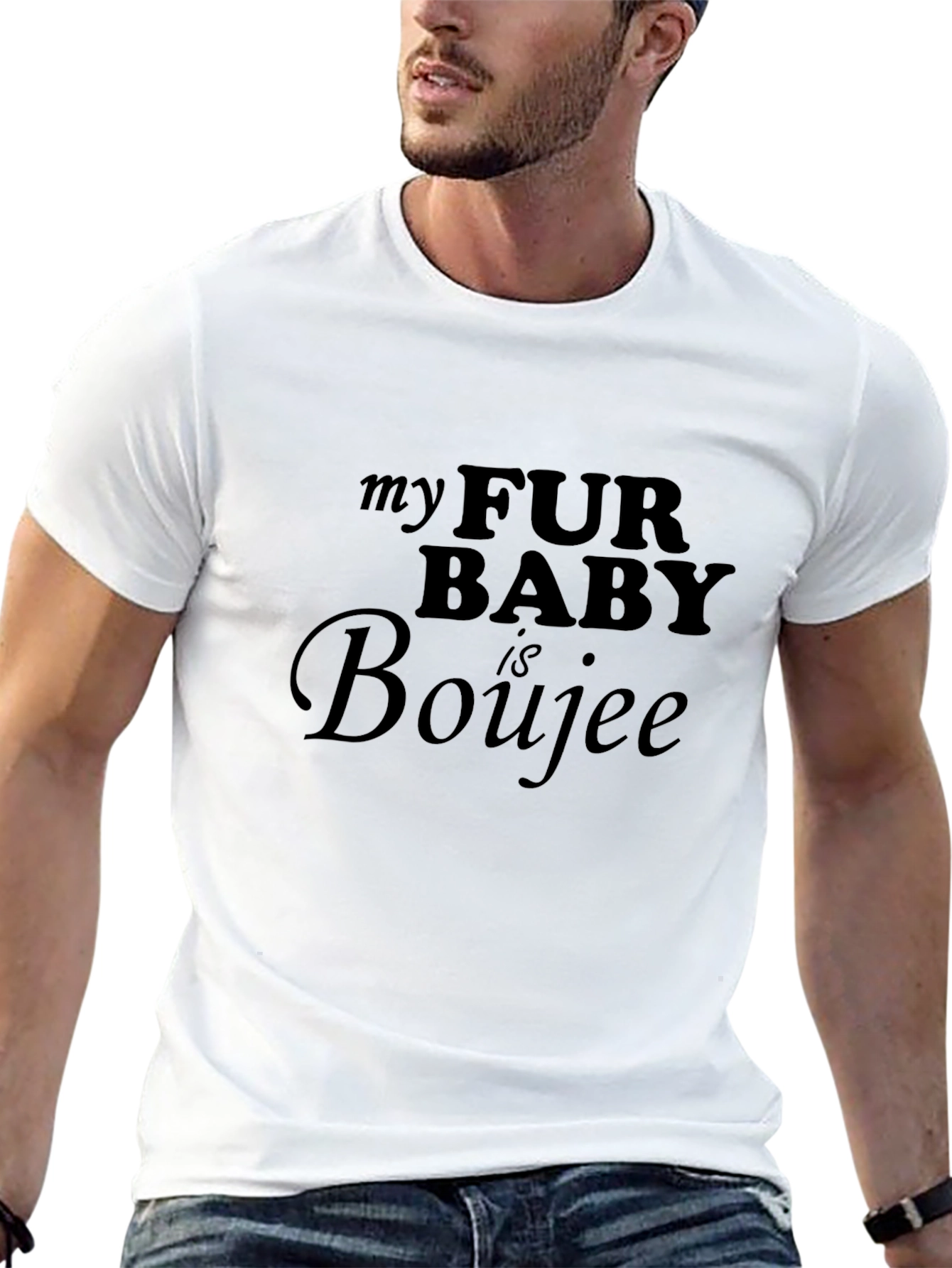 My Fur Baby is Boujee T-Shirt