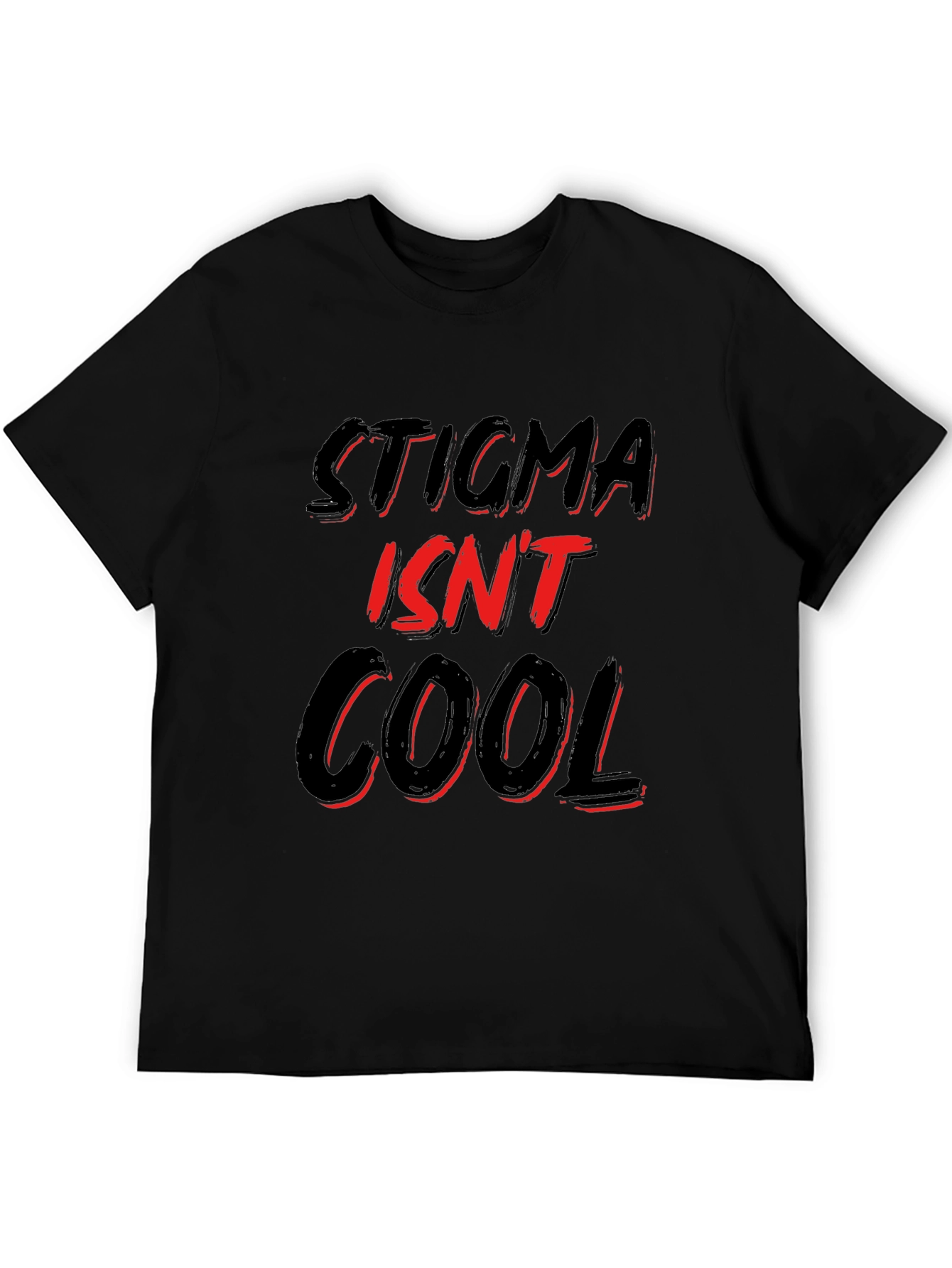 Stigma Isnt Cool Graphic T-Shirt