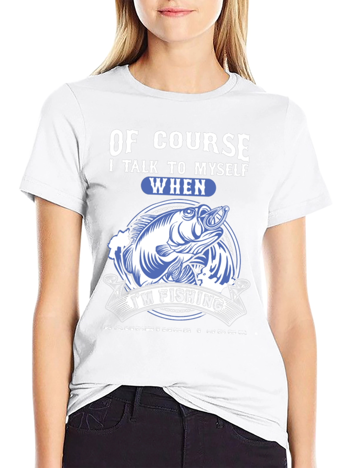 Funny Fishing T-Shirt: Of Course I Talk to Myself