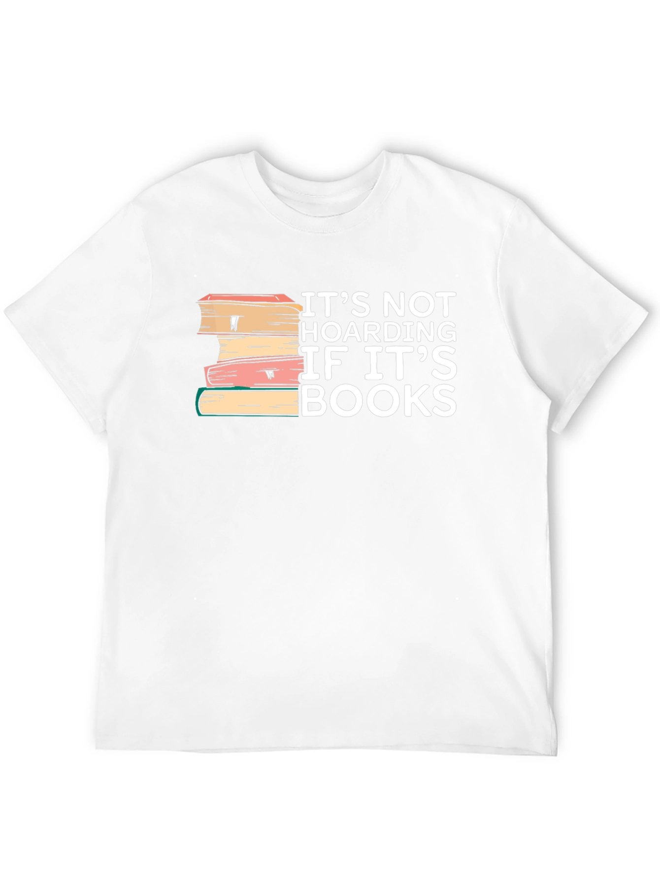 Book Lover T-Shirt - Its Not Hoarding Funny Tee