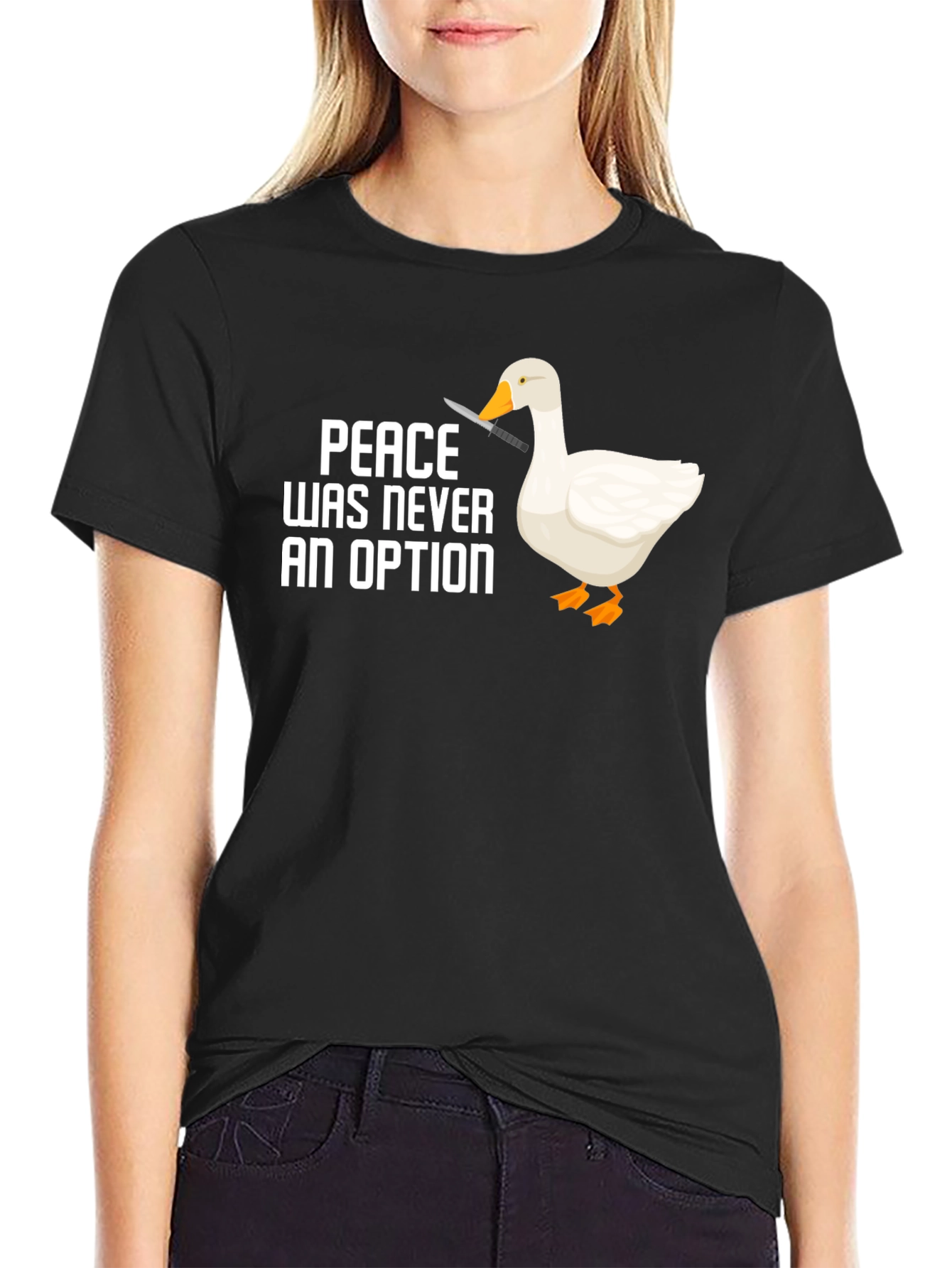 Peace Was Never An Option Goose T-Shirt