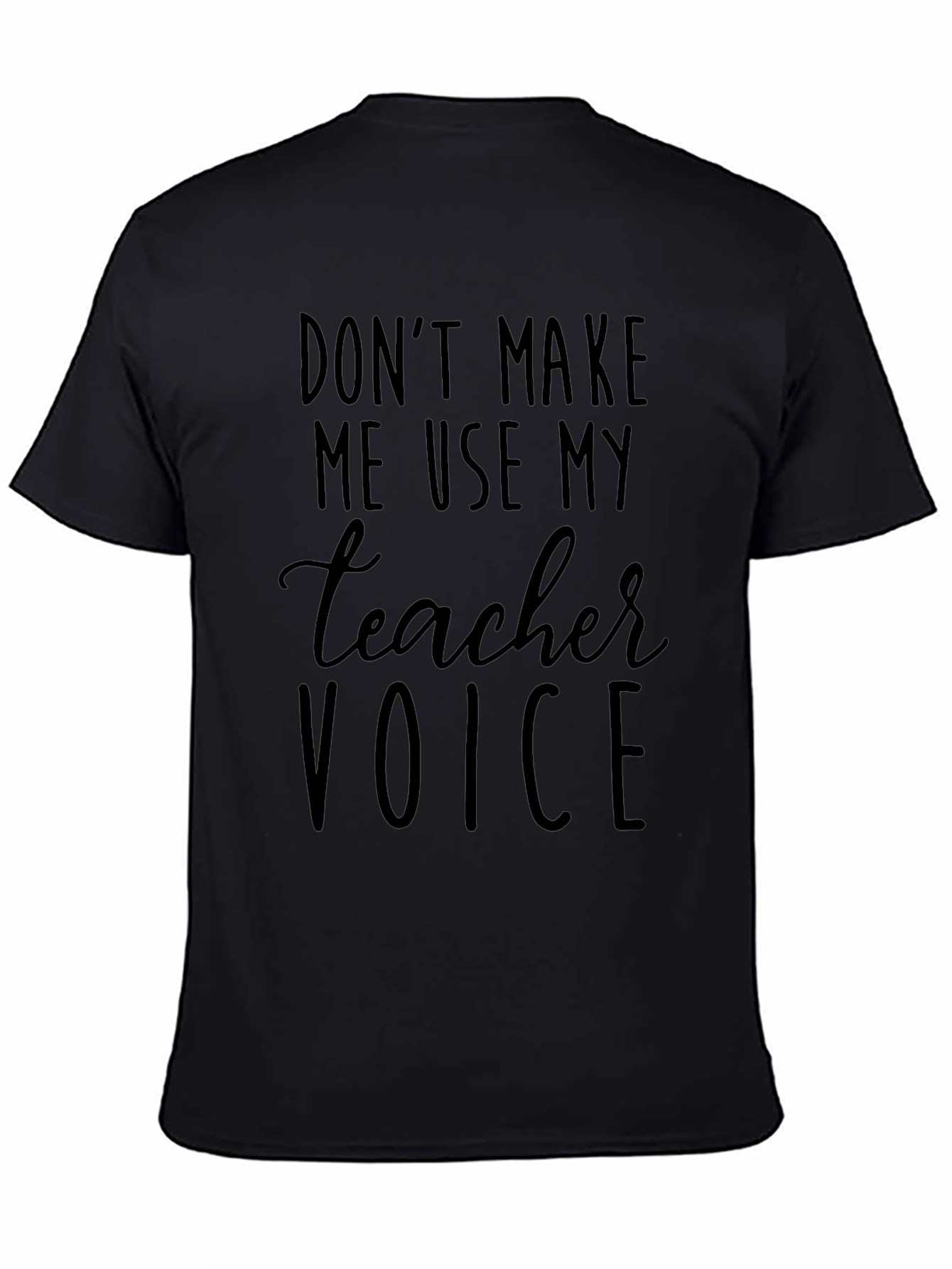 Teacher Voice Graphic Tee - Funny Educator Shirt