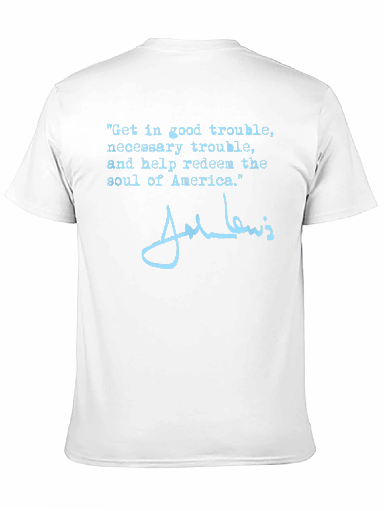 Good Trouble T-Shirt | John Lewis Quote Tee