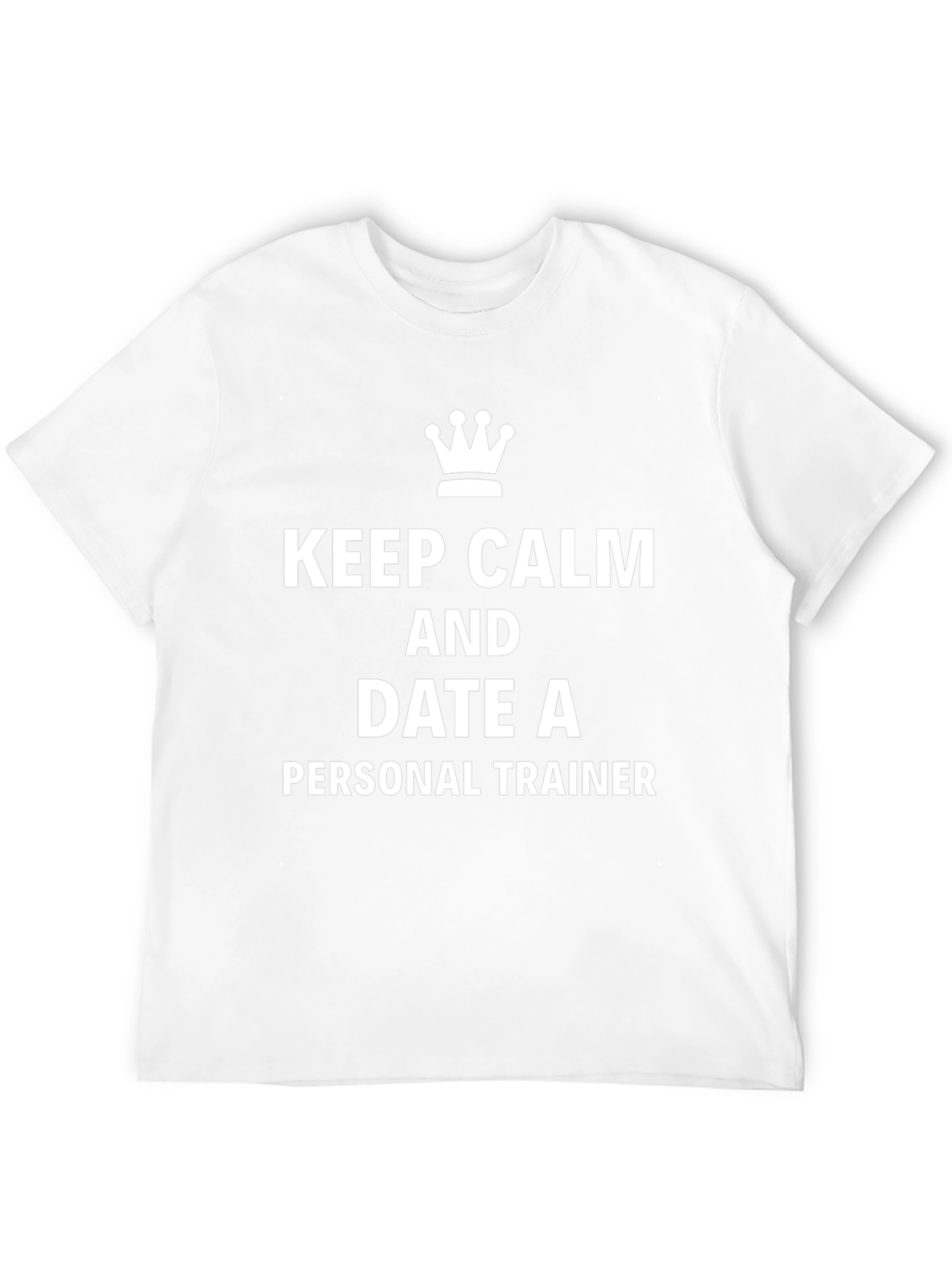Keep Calm Date Personal Trainer Black T-Shirt