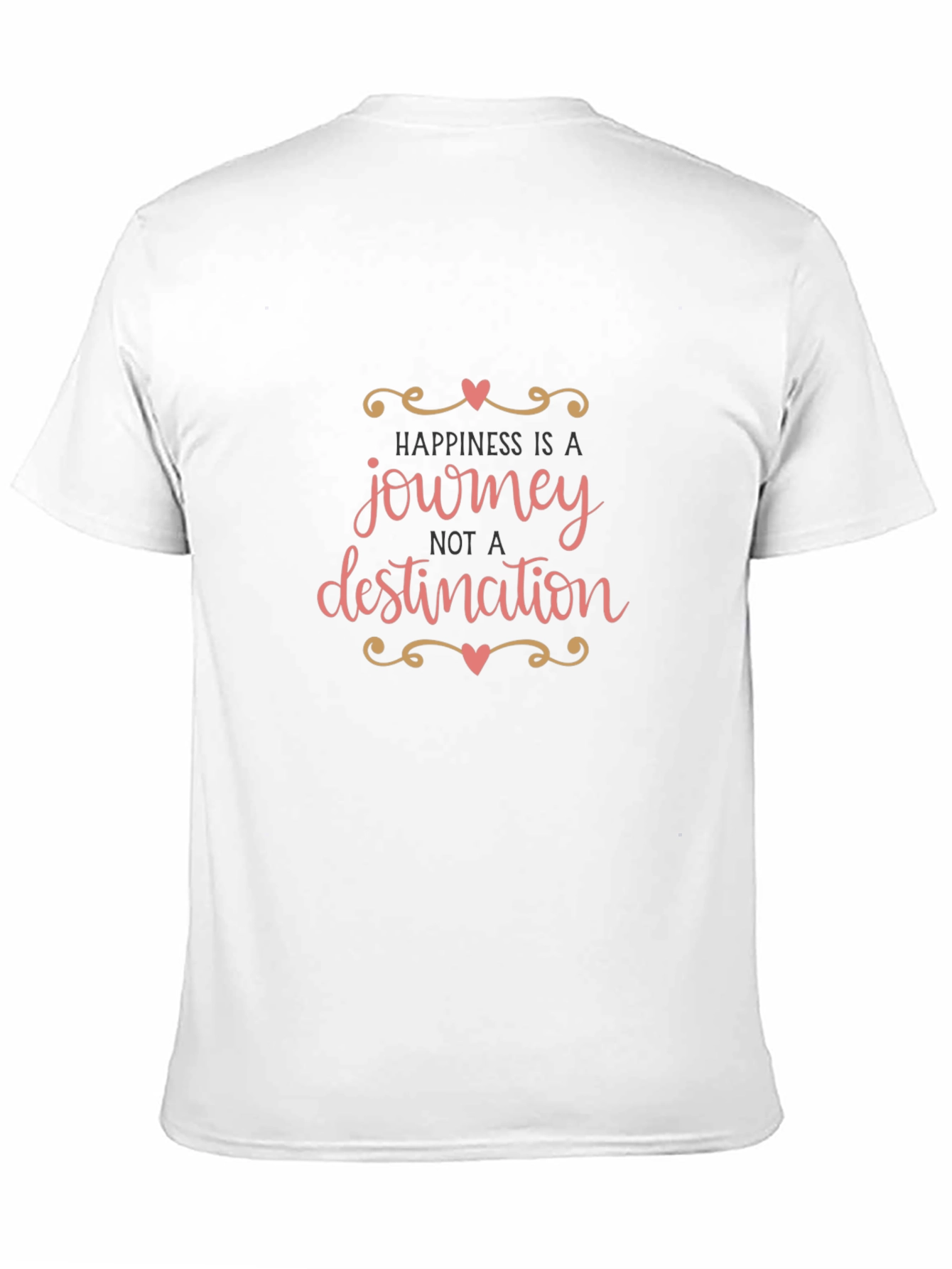 Happiness is a Journey Graphic T-Shirt