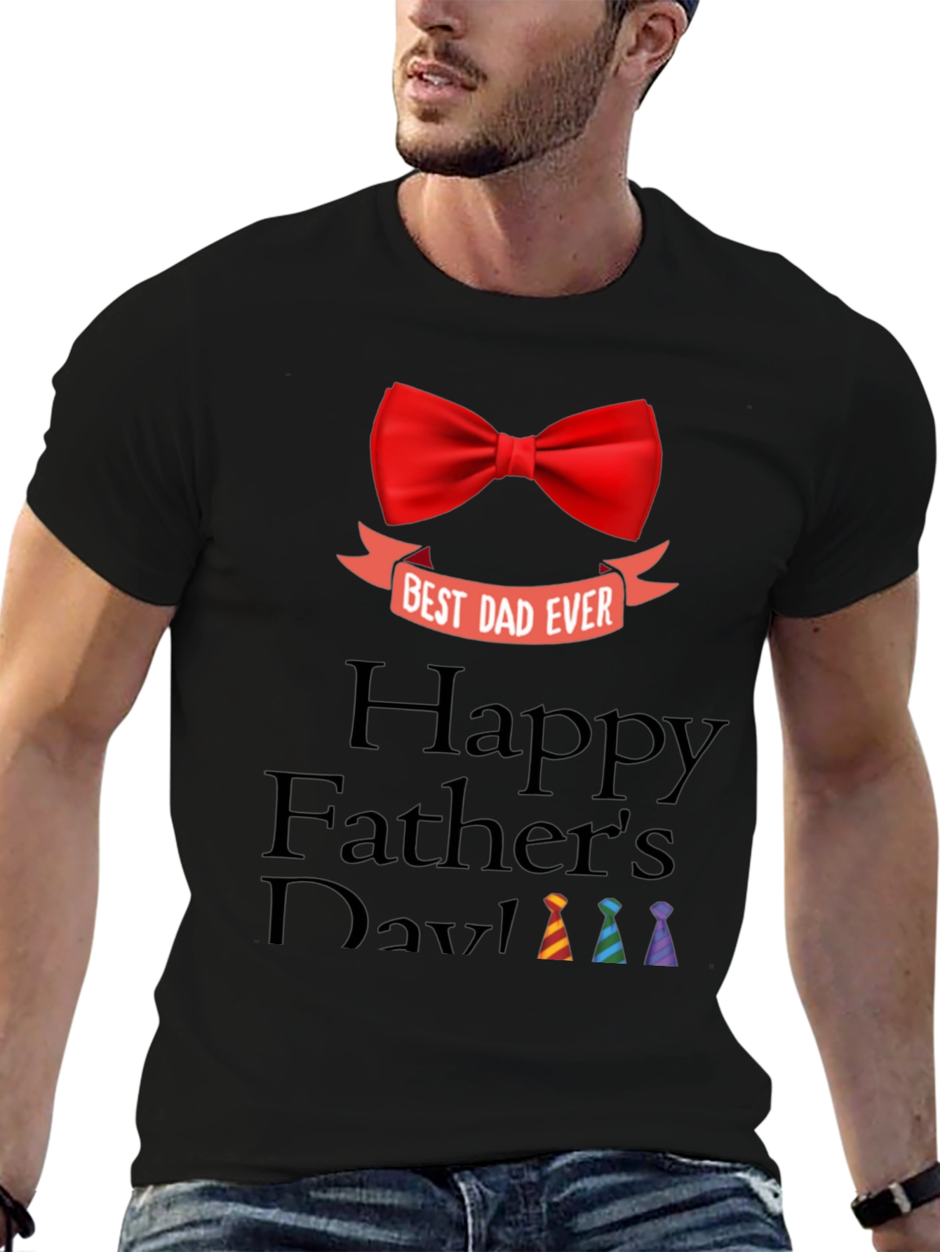 Best Dad Ever T-Shirt - Happy Fathers Day