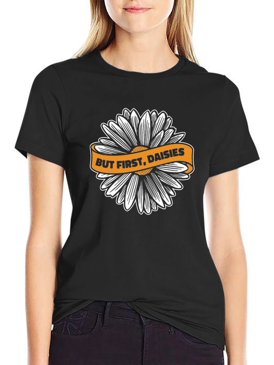 But First Daisies Graphic Tee