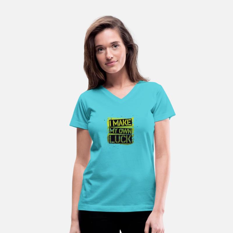 Make my luck, Motivational & inspirational t-shirt