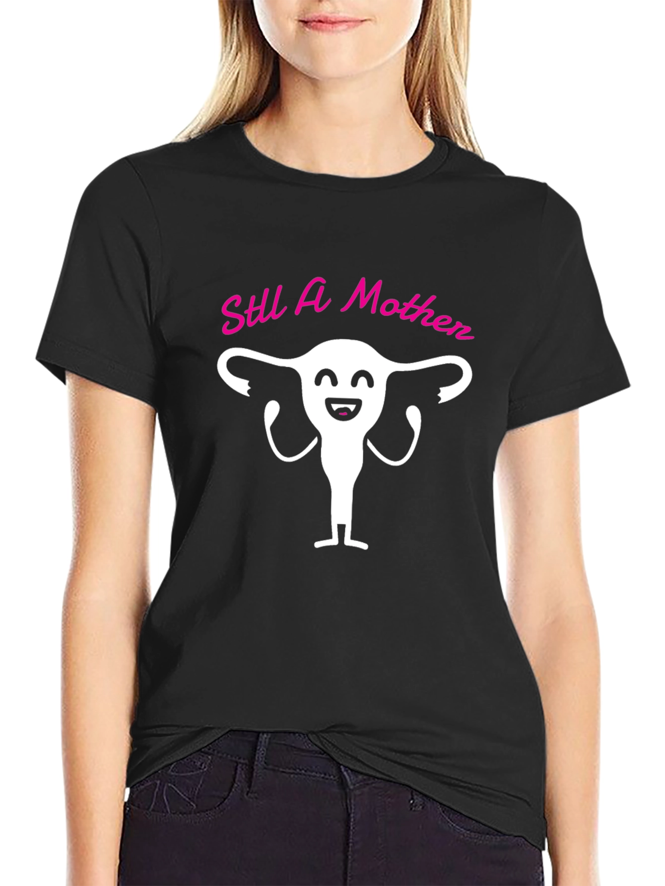 Still A Mother T-Shirt Funny Uterus Graphic Tee