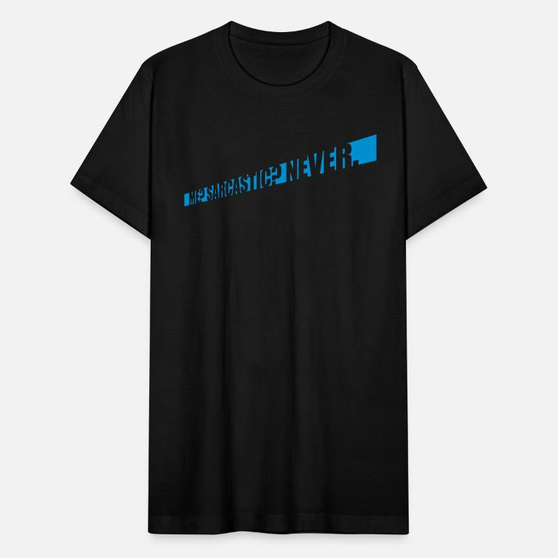 me sarcastic never quote