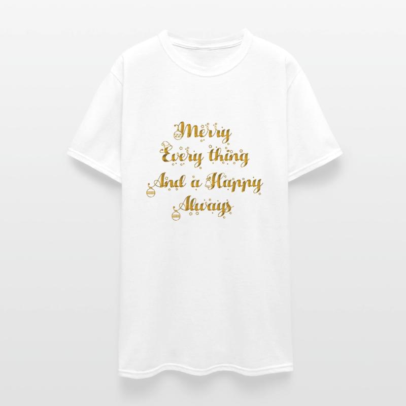 Merry every thing and a happy always