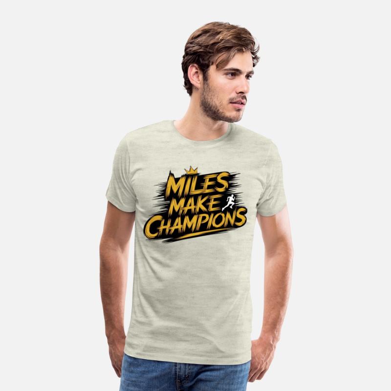 Miles Make Champions - Motivational Sports Design