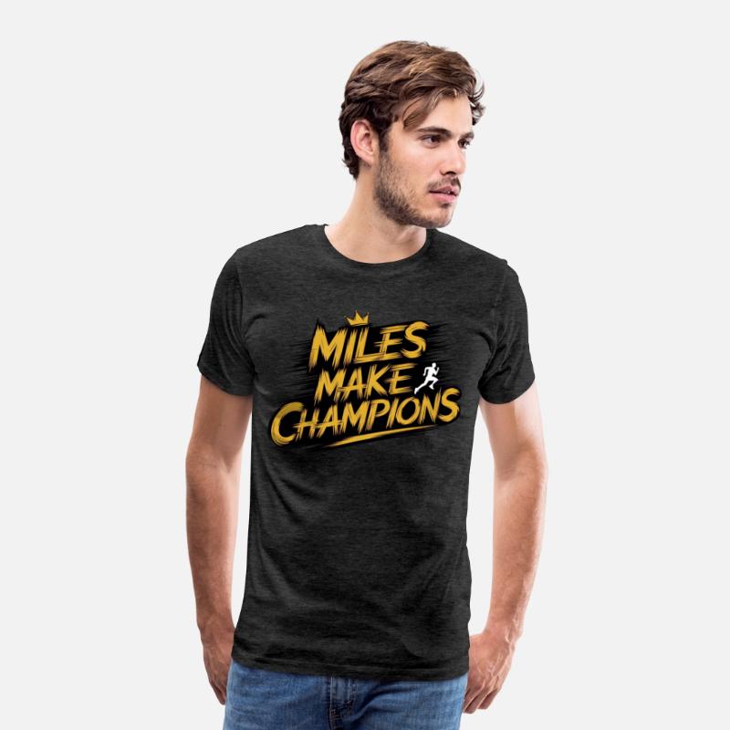 Miles Make Champions - Motivational Sports Design
