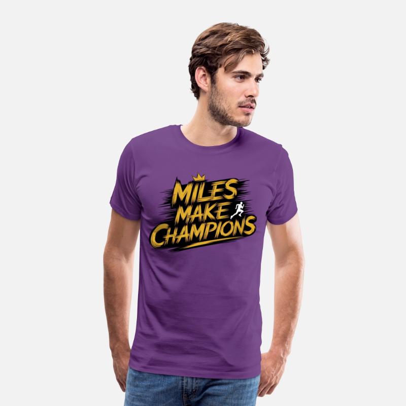 Miles Make Champions - Motivational Sports Design