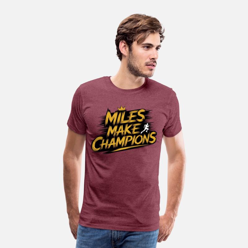 Miles Make Champions - Motivational Sports Design