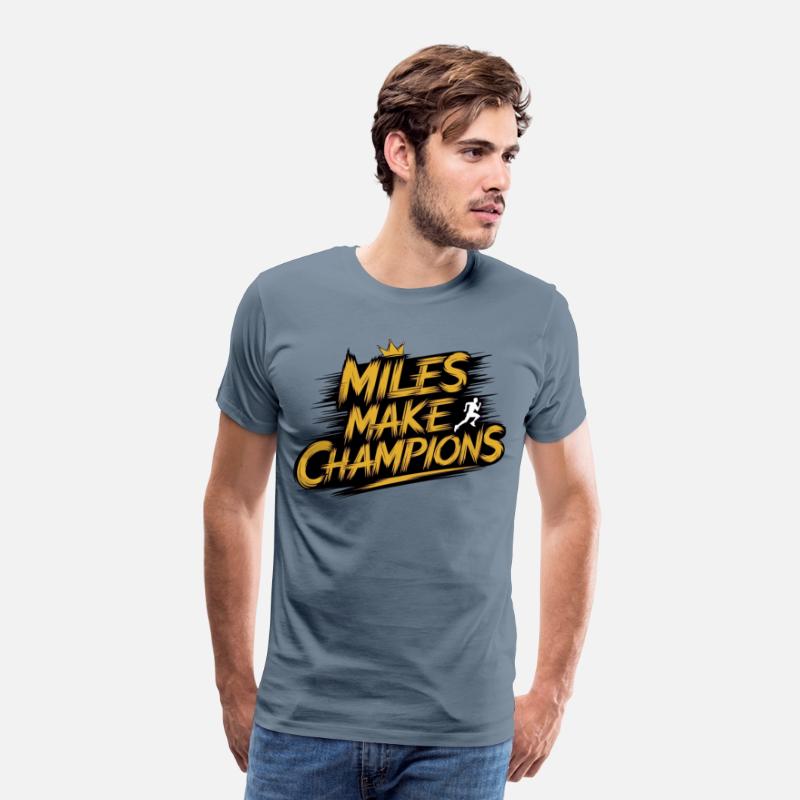 Miles Make Champions - Motivational Sports Design