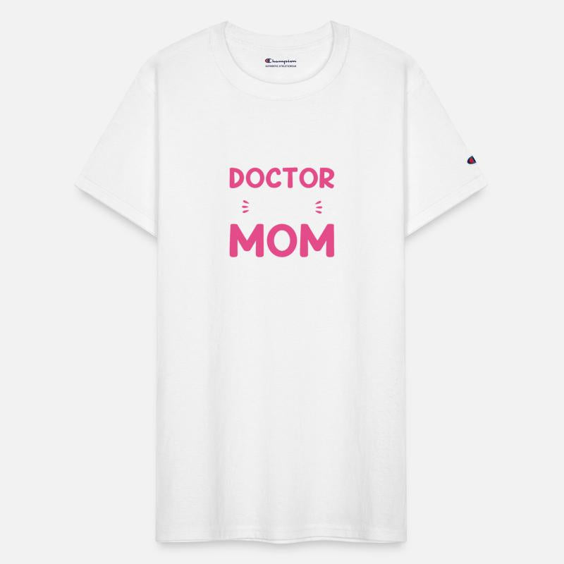 Mothers day mom of doctor
