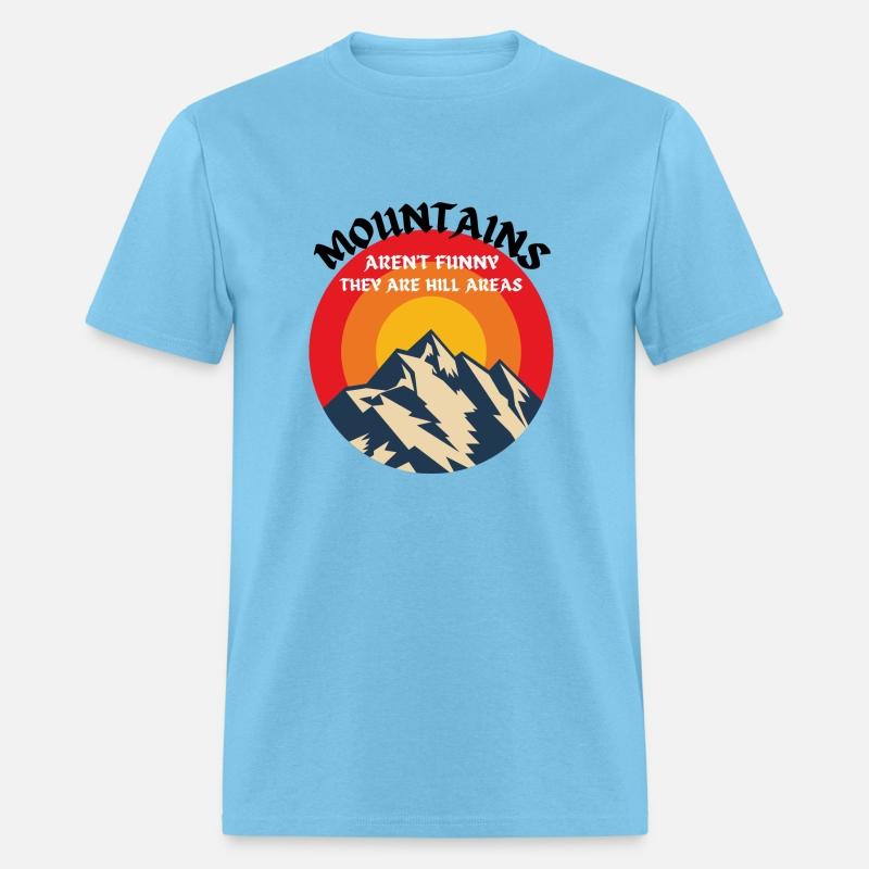 Mountains Aren't Funny They Are Hill Areas