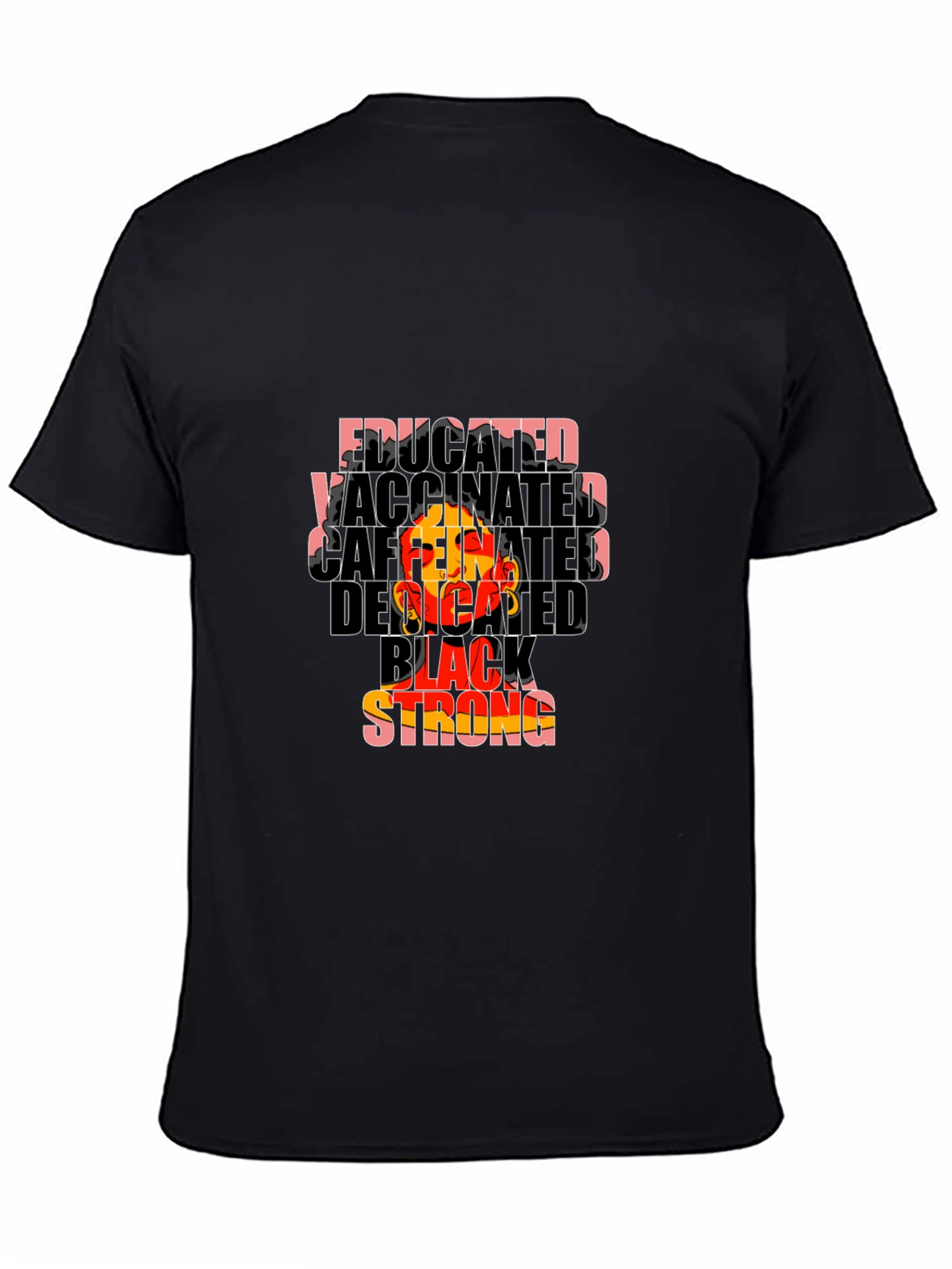 Educated Vaccinated Black Strong Graphic Tee