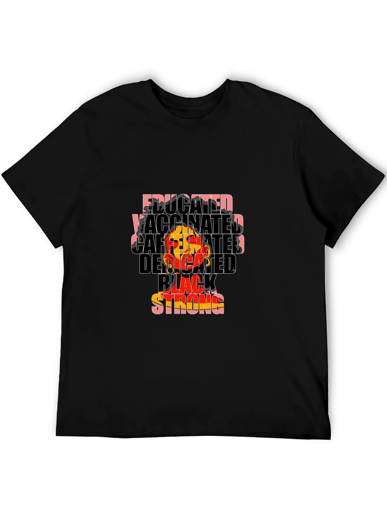 Educated Vaccinated Black Strong Graphic Tee