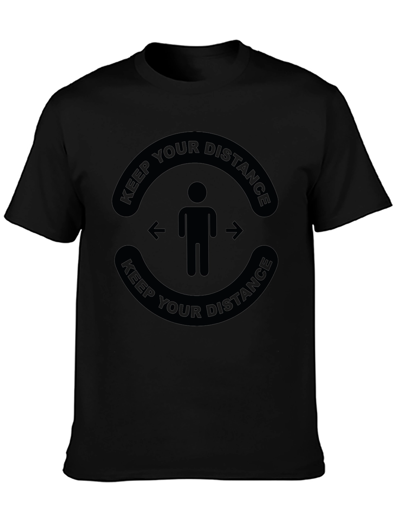 Keep Your Distance T-Shirt - Black Social Distancing Tee