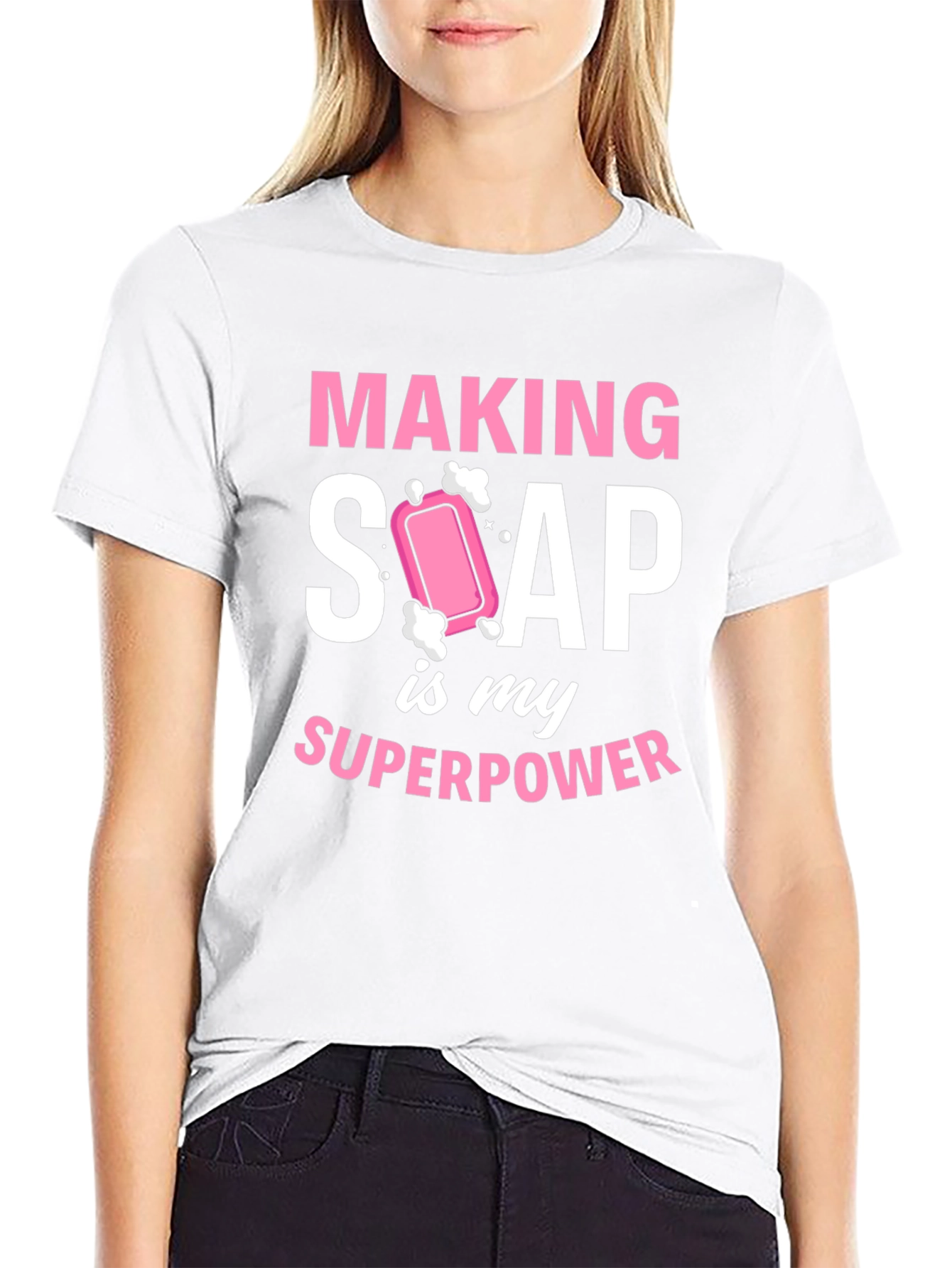 Making Soap Is My Superpower Funny T-Shirt