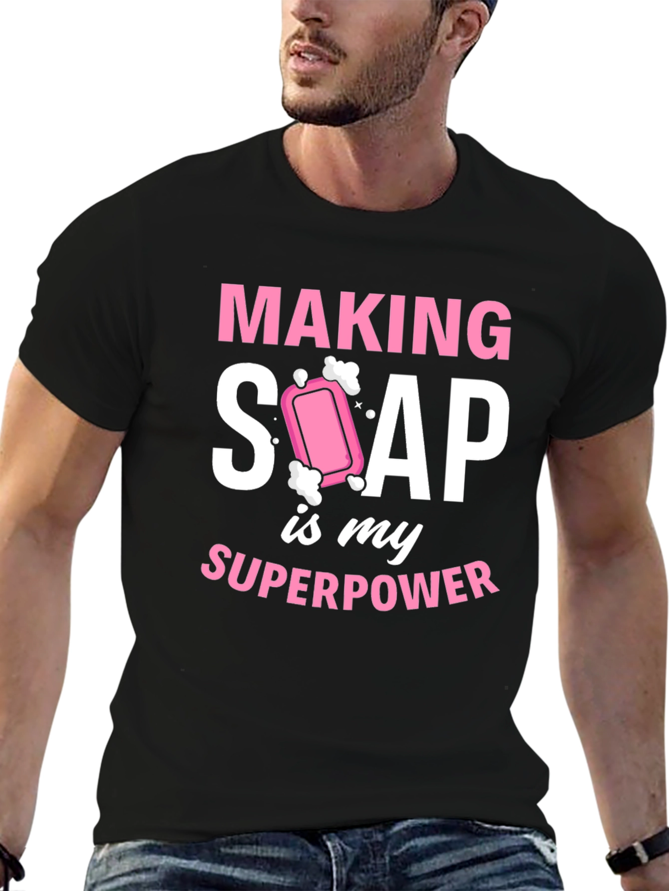 Making Soap Is My Superpower Funny T-Shirt