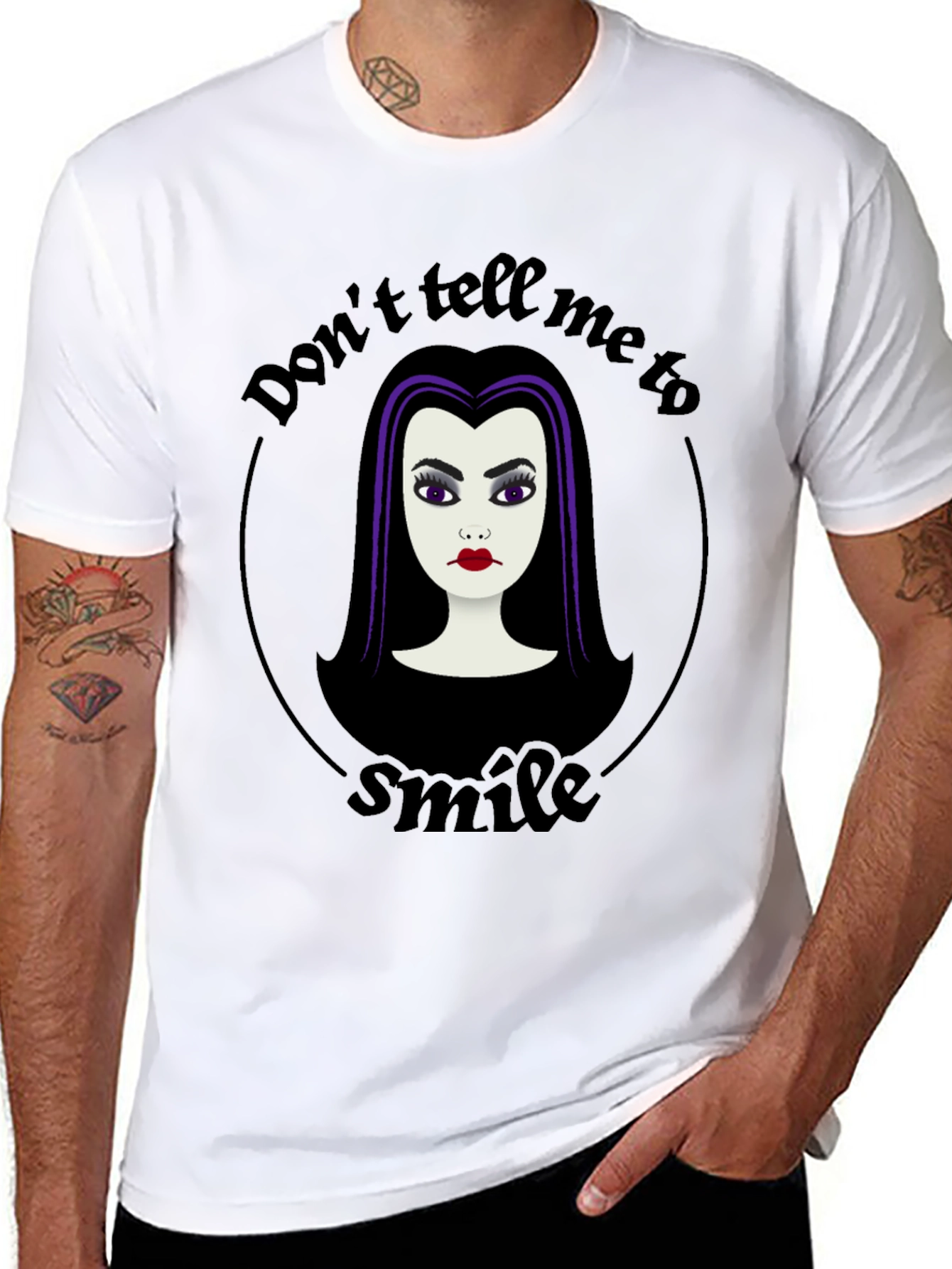 Dont Tell Me to Smile T-Shirt