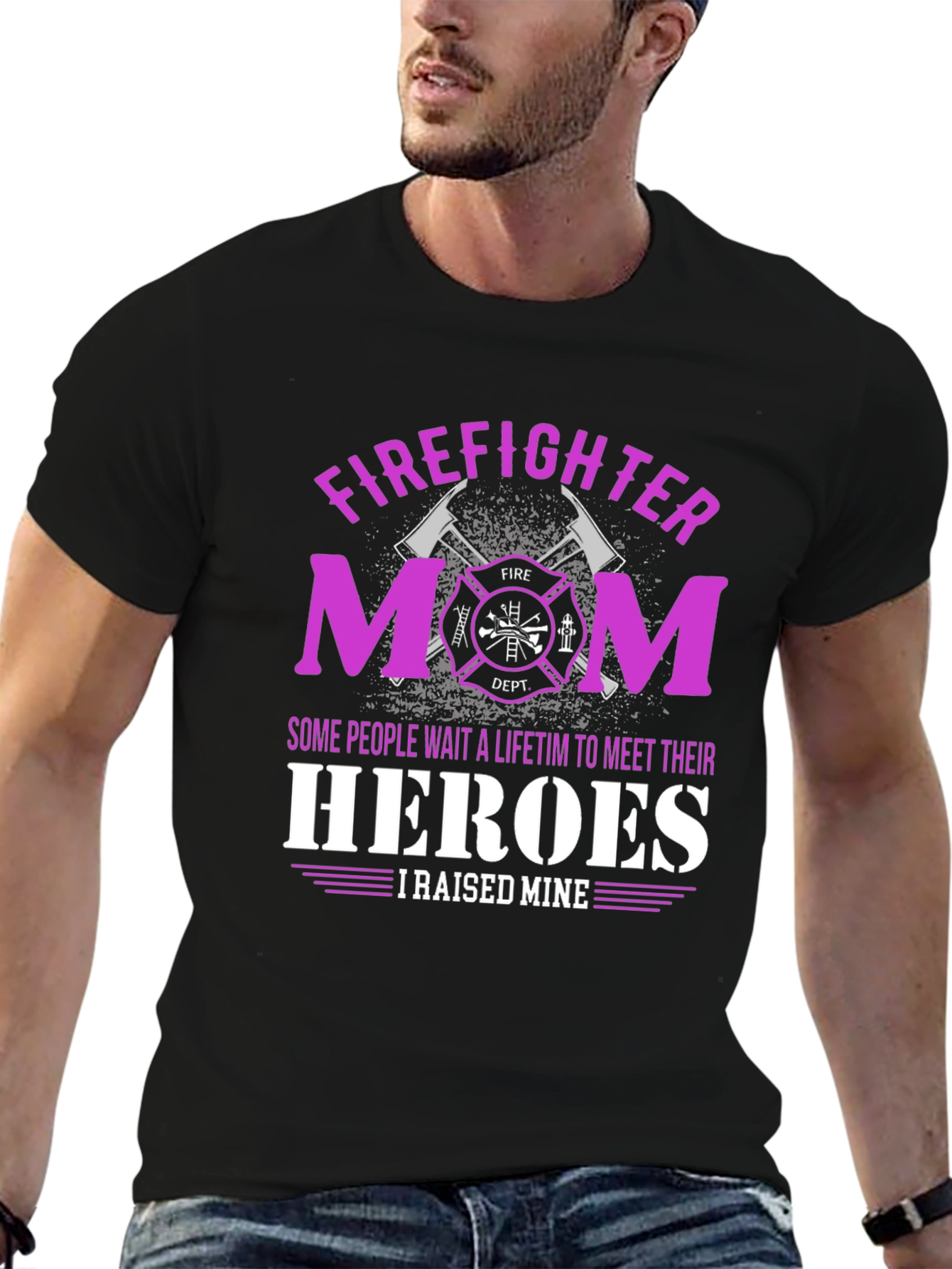 Firefighter Mom T-Shirt - Raised My Heroes