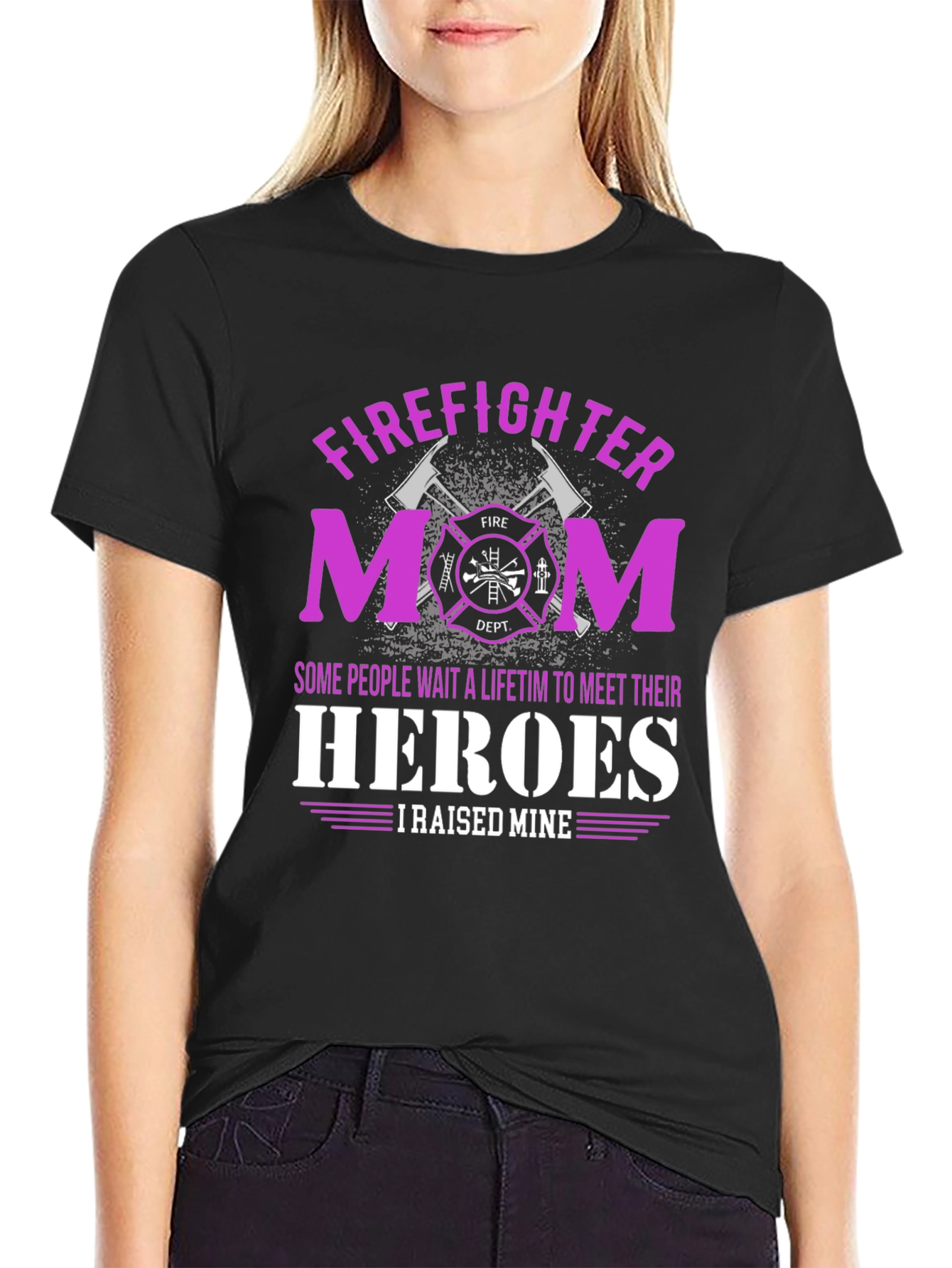 Firefighter Mom T-Shirt - Raised My Heroes