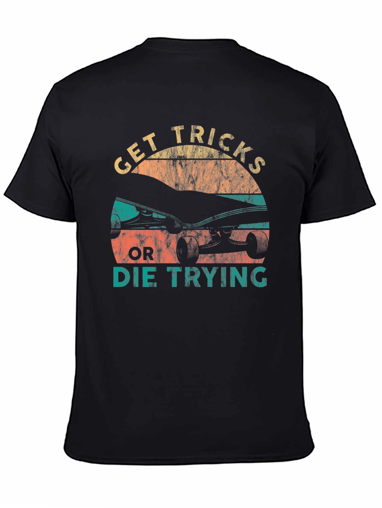 Get Tricks or Die Trying Graphic Tee