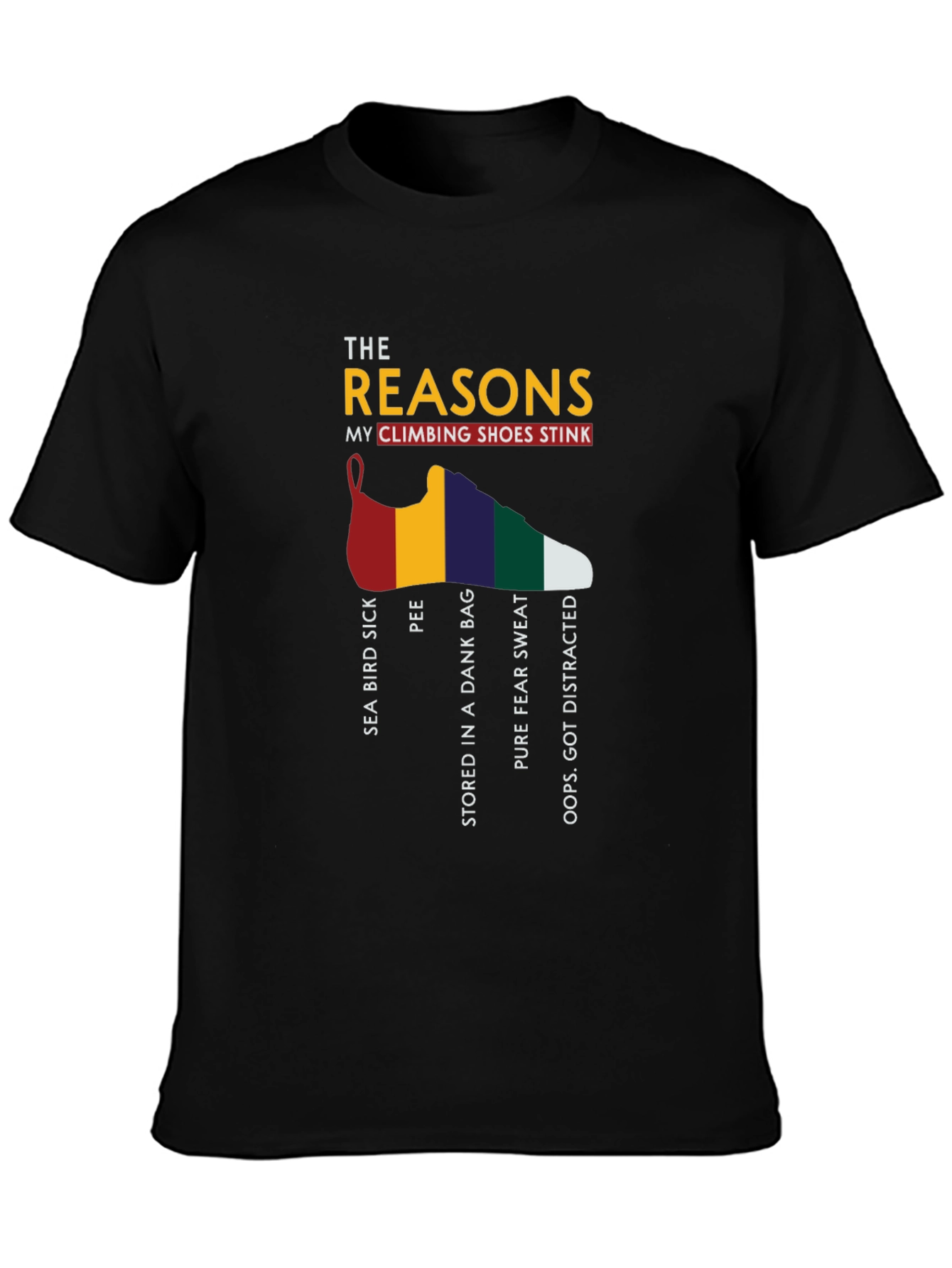 Climbing Shoe Stink Reasons T-Shirt Funny Gift