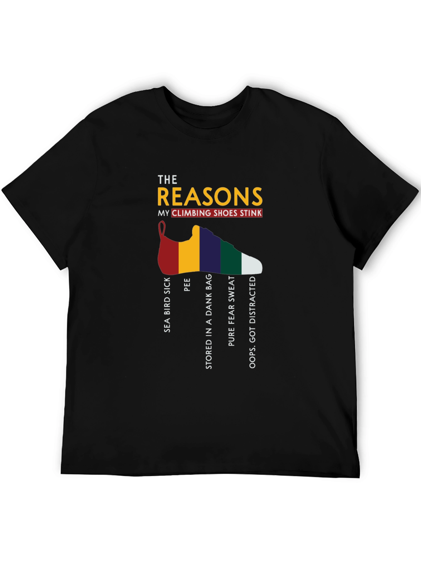 Climbing Shoe Stink Reasons T-Shirt Funny Gift