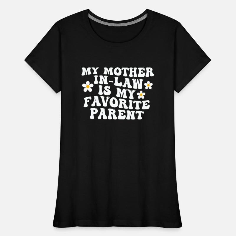 My Mother-In-Law Is My Favorite Parent