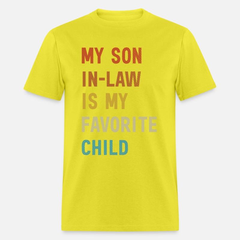 My Son In Law Is My Favorite Child Funny Family