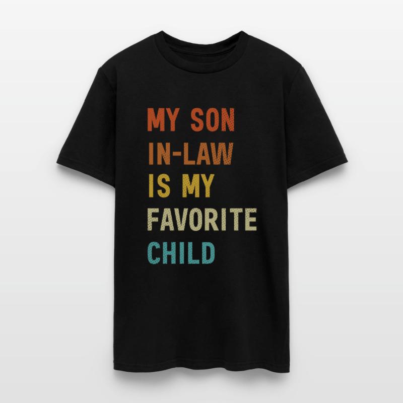 My Son In Law Is My Favorite Child Funny Family