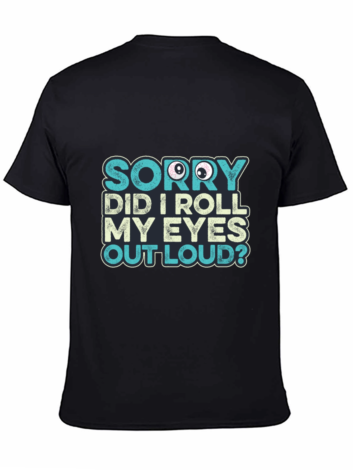 Sarcastic Roll Eyes Humor T-Shirt