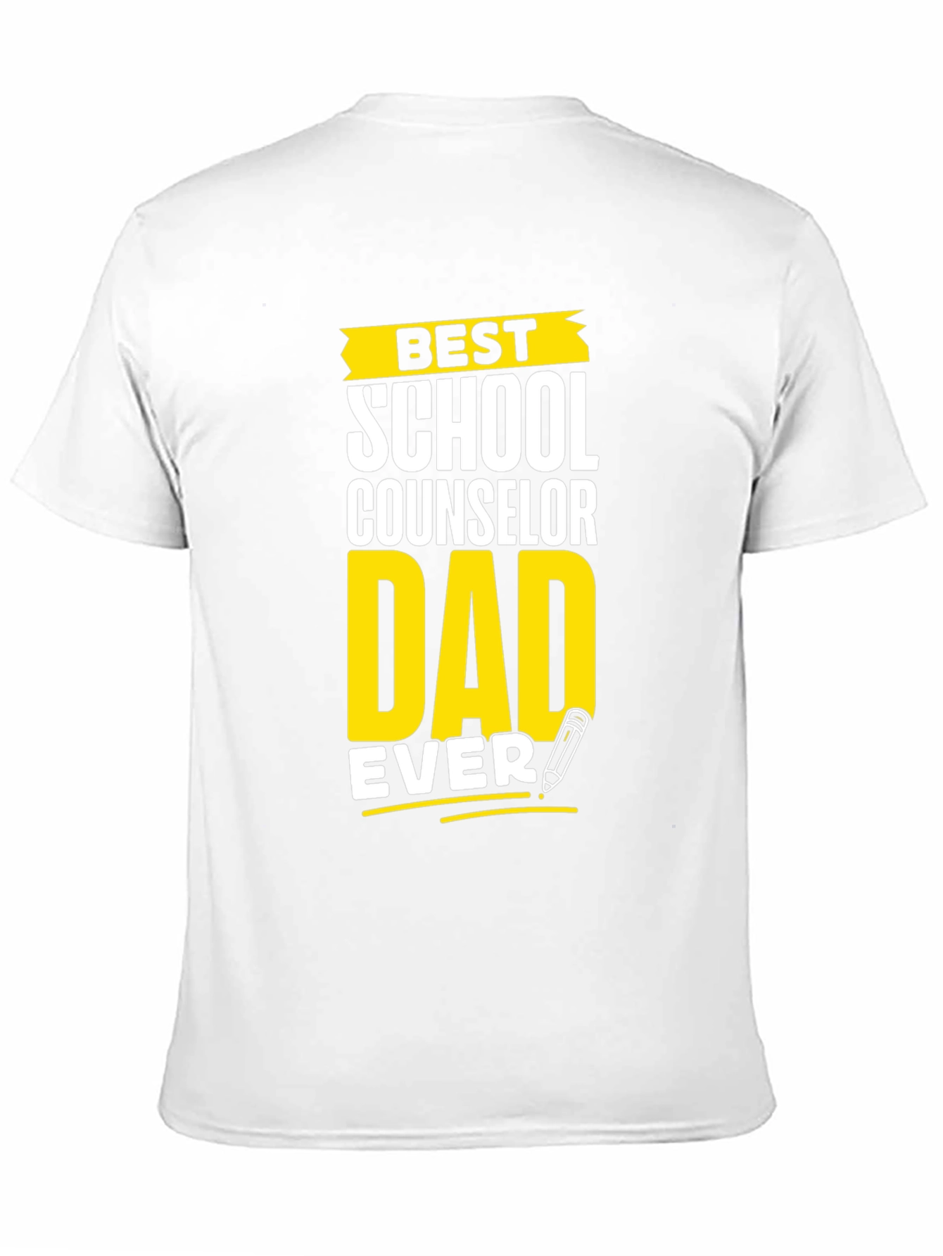 Best School Counselor Dad Ever Graphic T-Shirt
